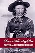 Son of the Morning Star: Custer and The Little Bighorn