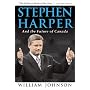 Stephen Harper and the Future of Canada by William Johnson
