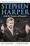 Stephen Harper and the Future of Canada Stephen Harper and the Future of Canada