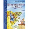 Rittergeschichten f�r 3 Minuten