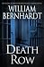 Death Row (Bernhardt, William)