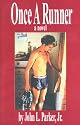 Once a Runner: A Novel