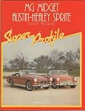 MG Midget Austin-Healey Sprite : (except 'Frogeye')