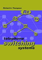 Telephone Switching Systems (Communications engineering library)
