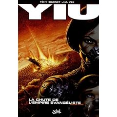 Yiu, Tome 5 : La chute de l'Empire �vang�liste