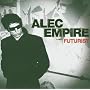 Futurist ~ Alec Empire