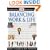 Balancing Work and Life (Essential Managers)