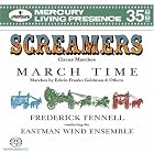 Screamers, Circus Marches, March Time (3-Channel and Stereo Hybrid SACD) by Kenneth J. Alford, Thomas S. Allen, Charles E. Duble, Orion R. Farrar, and Henry Fillmore