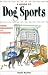 A Guide to Dog Sports: From Beginners to Winners