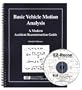 Basic Vehicle Motion Analysis: A Modern Accident Reconstruction Guide with EZ-Recon on CD-ROM