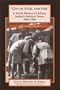 "City of Steel and Fire": A Social History of Atbara, Sudan's Railway Town, 1906-1984
