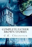 The Complete Father Brown Stories