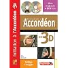Initiation � l'Accordeon in 3D (+ 1 CD + 1 DVD)