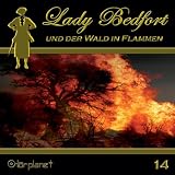 Der Wald in Flammen (14) - Lady Bedfort
