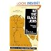 We, the Black Jews: Witness to the 'White Jewish Race' Myth, Volumes I & II (in One)