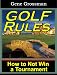 GOLF RULES: How to Not Win a Tournament