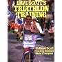 Dave Scott's Triathlon Training by William L. Scott