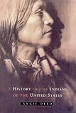 A History of the Indians of the United States