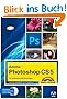 Adobe Photoshop CS5: F�r professionelle Einsteiger