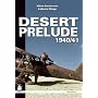 Desert Prelude: Air War in North Africa 1940-41