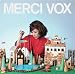 MERCI VOX(初回限定盤)(DVD付)