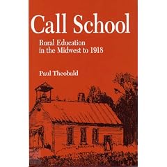 Call School: Rural Education in the Midwest to 1918