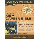 The MBA Career Bible (Vault MBA Career Bible)
