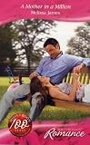 A Mother In A Million (Harlequin Romance)