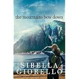 The Mountains Bow Down (A Raleigh Harmon Novel)