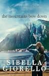 The Mountains Bow Down