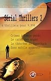 S�rial Thrillers 2