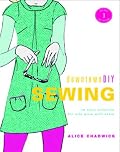 downtownDIY Sewing: 14 Easy Designs for City Girls with Style (downtownDIY)