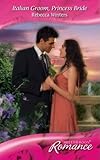 Italian groom, princess bride