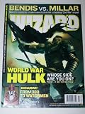 Wizard Magazine July 2007 Issue 189 World War Hulk Bendis vs. Millar, Marvel's Civil Way Sequel, From 300 to Watchmen, Director Zack Snyder, Fantastic Four, Magazine of Comics, Entertainment and Pop Culture