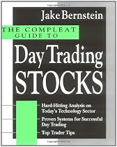The Compleat Guide to Day Trading Stocks