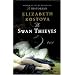 The Swan Thieves: A Novel