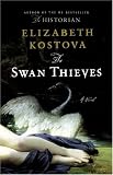 The Swan Thieves: A Novel