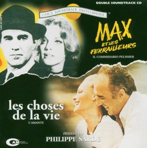 Les Choses De La Vie (The Things of Life) / Max Et Les Ferrailleurs (Max and The Junkmen) Philippe Sarde