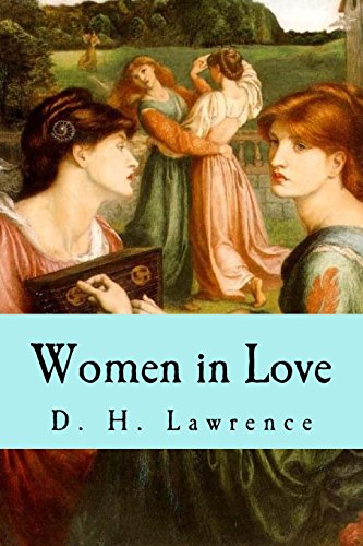 Women in Love, by D. H. Lawrence