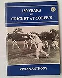 150 years of cricket at Colfe's