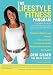 The Lifestyle Fitness Program: A Six Part Plan So Every Mom Can Look, Feel and Live Her Best