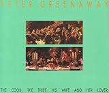 Peter Greenaway: The Cook, The Thief, His Wife, Her Lover