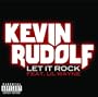 Let It Rock [Explicit]