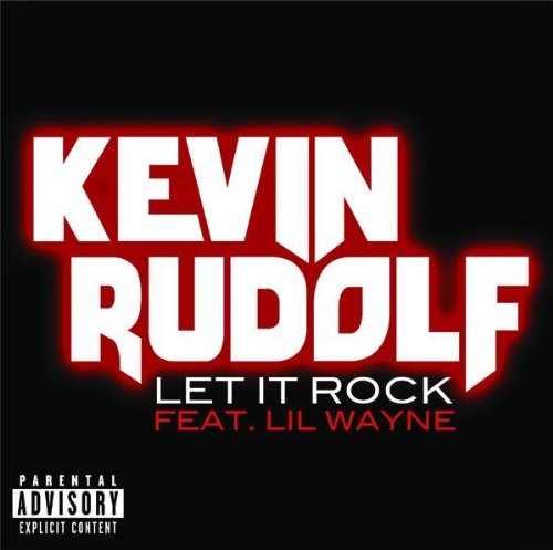 Let It Rock [Explicit]
