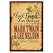 Huck Finn and Tom Sawyer Among the Indians - Mark Twains Long-lost Novel in This Collaboration - Sequel to The Adventures of Huckleberry Finn an American Classic and Bestseller - Great Gift for Boys - Twain & Nelson Two Bestselling Authors