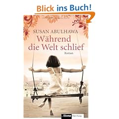 W�hrend die Welt schlief: Roman