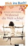 W�hrend die Welt schlief: Roman