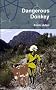 Dangerous Donkey (Adam Cranford Series)
