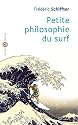 Petite philosophie du surf