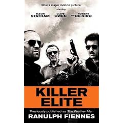 (Killer Elite (Previously Published as the Feather Men)) By Fiennes, Ranulph (Author) Paperback on (09 , 2011)